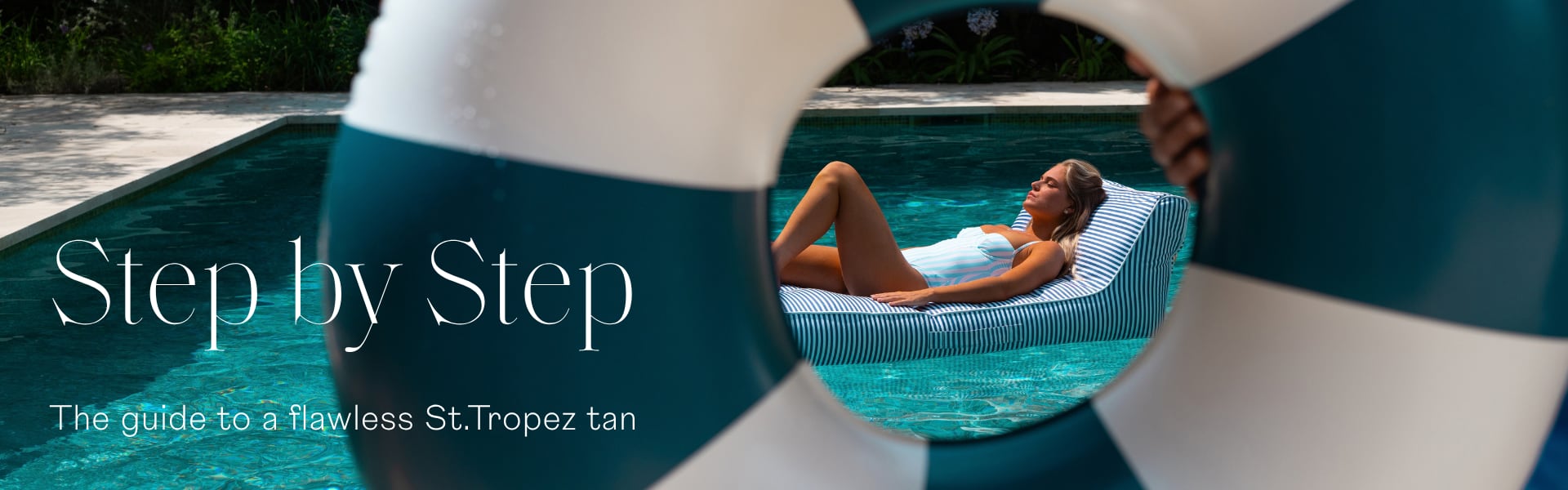 banner-step-desktop Step by Step The guide to a flawless St.Tropez tan